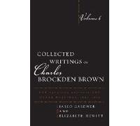Collected Writings Of Charles Brockden Brown