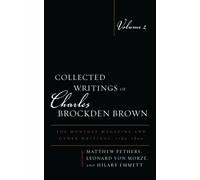 Collected Writings of Charles Brockden Brown The Monthly Magazine and Other Writings, 1789-1800 - Dr. Matthew Pethers - Bucknell University Press - ebook (ePub) - Livre