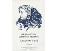 Collected Writings Of H. P. Blavatsky, Vol. 15 (Index)