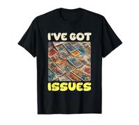 Collecteur de Bandes dessinées Humoristiques I've Got Issues T-Shirt