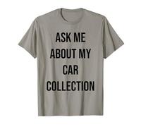 Collecteur de Collection Ask Me About My Car T-Shirt