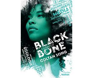 Collectif Blackbone - Coltan song- Tome 1 - Roman dès 15 ans