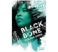 Collectif Blackbone - Coltan song- Tome 1 - Roman dès 15 ans