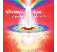 Collectif - Christal Ame-Voyage au Coeur de SOA-CD
