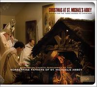 COLLECTIF - Christmas at St. Michael's Abbey : Chant for the three masses of Christmas