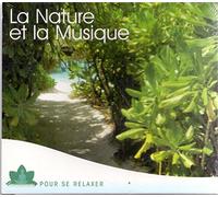 Collectif – La nature et la musique pour se relaxer – CD
