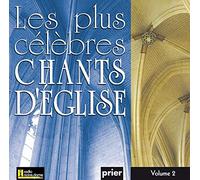 Collectif - Les plus célébres chants d'Eglise