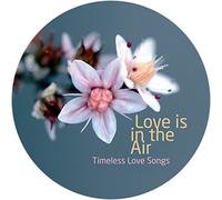 Collectif - Love is in The air