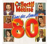 Collectif Métissé – Fans des années 80 – CD