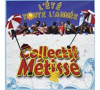 Collectif Metisse - L'Eté Toute L'Année