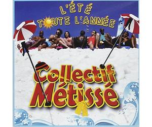 Collectif Metisse - L'Eté Toute L'Année