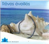 Collectif - Reves Eveilles en Musique