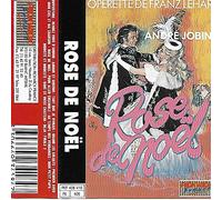 COLLECTIF - ROSE DE NOEL/ andré jobin