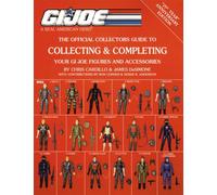 Collecting & Completing Your GI Joe Figures and Accessories
