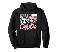 Collecting Data Is My Cardio Sweat à Capuche