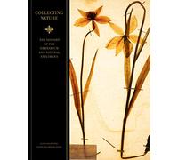 Collecting Nature A History of the Herbarium and Natural Specimens /anglais