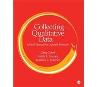 Collecting Qualitative Data by Marilyn L. Mitchell Marilyn L. Mitchell (Auteur)