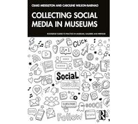 Collecting Social Media in Museums