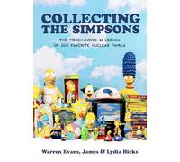 Collecting the Simpsons: The Merchandise and Legacy of Our Favorite Nuclear Family