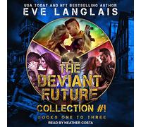 Collection #1 : Books One to Three (The Deviant Future Series) [Import]