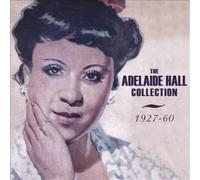 Collection: 1927-60 by Hall, Adelaide [Audio CD] NEUF