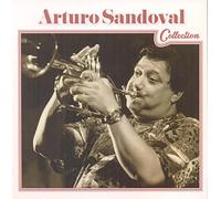Arturo Sandoval - Arturo Sandoval Collection [New CD]
