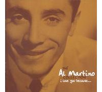 Collection Al Martino - Je t'aime parce que...