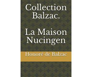 Collection Balzac. La Maison Nucingen