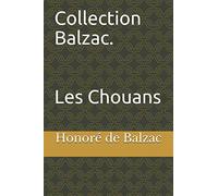 Collection Balzac. Les Chouans