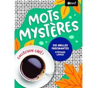 Collection Café ! Mots mystères: 310 grilles fascinantes