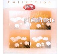 Collection Chérie Fm : Plénitude Vol. 2