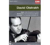 Collection Classic Archive : David Oïstrakh (Bach / Beethoven / Schubert / Brahms / Debussy / Prokofiev)