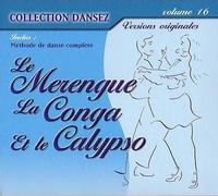 Collection Dansez Vol. 16 - Le Merengue, La Conga Et Le Calypso