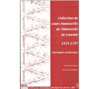 Collection de cours manuscrits de l'Université de Louvain 1425-1797
