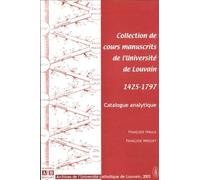 Collection de cours manuscrits de l'Université de Louvain 1425-1797