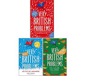 Collection de livres Very British Problems série 3 par Rob Temple (Rendre la vie difficile pour nous-mêmes un jour de pluie à la fois, plus de problèmes très britanniques, toujours gênant, il pleut t