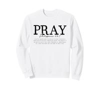 Collection de versets de la Bible chrétienne, Prier Sweatshirt