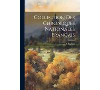Collection Des Chroniques Nationales Français