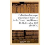Collection d'estampes anciennes de toutes les écoles, formée à la fin du siècle dernier Typ. G. Charmerot (Auteur)