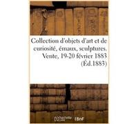 Collection d'objets d'art et de curiosité, émaux de Limoges, sculptures, armes, bronzes Charles Mannheim (Auteur)
