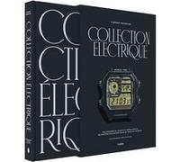 Collection électrique Clément Mazarian (Auteur), Henry Leutwyler (Photographie)