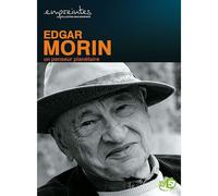 Collection Empreintes - Edgar Morin, Un Penseur Planétaire
