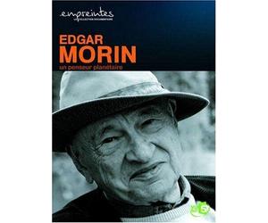 Collection Empreintes - Edgar Morin, un penseur planétaire