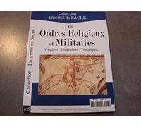 COLLECTION ÉNIGMES DU SACRE N°5 "LES ORDRES RELIGIEUX ET MILITAIRES" Templiers - Hospitaliers - Teutoniques...