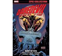 Collection épique Daredevil : La racine du mal [Nouvelle impression]