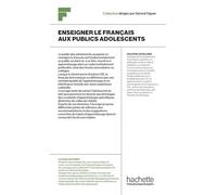 Collection F - Enseigner le français aux publics adolescents