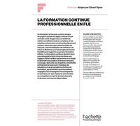Collection F - La Formation Continue Professionnelle En Fle