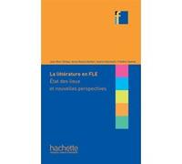 Collection F - La Littérature en classe de FLE Jean-Marc Defays (Auteur), Anne-Rosine Delbart (Auteur), Samia Hammami (Auteur)