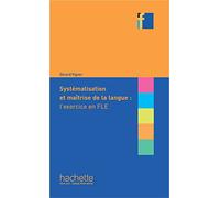 Collection F - Systématisation et maîtrise de langue : l'exercice en FLE