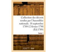 Collection générale des décrets rendus par l'Assemblée nationale - Collectif - Hachette Bnf - broché - Livre
